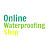 Online Waterproofing Shop