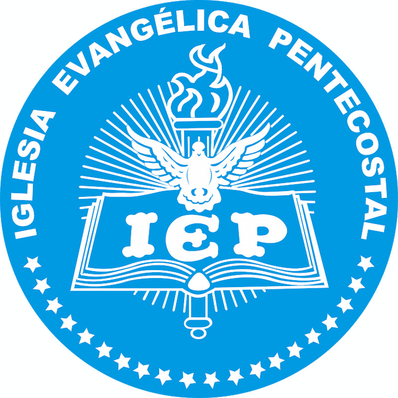 IGLESIA EVANGÉLICA PENTECOSTAL - CANAL OFICIAL