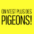 4LLNltqEBVM-channel-avatar-On n'est plus des pigeons !