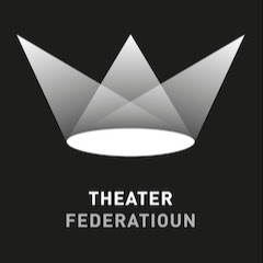 THEATER FEDERATIOUN