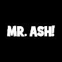 Mr. Ash!