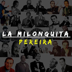 LA MILONGUITA PEREIRA
