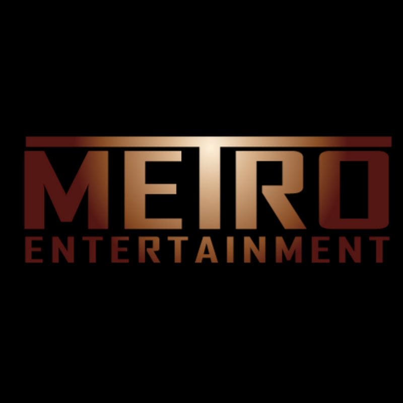 Metro Entertainment