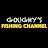 Goughy's Fishing Channel