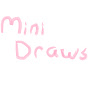 Mini Draws
