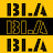 Bla Bla Bla