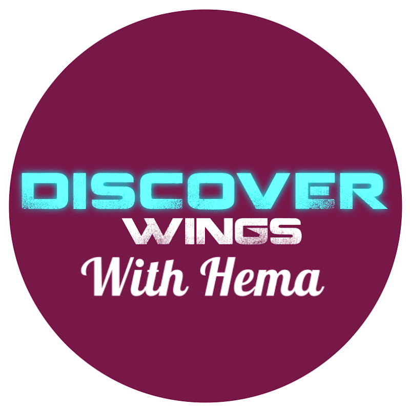 Discover Wings With Hema