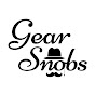 Gear Snobs