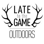 Late to the Game Outdoors