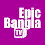 Epic Bangla TV