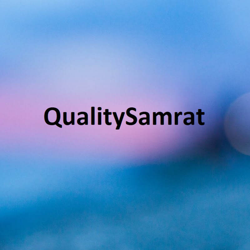 QualitySamrat
