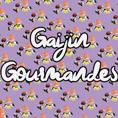 Gaijin Gourmandes