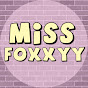 MissFoxxyy