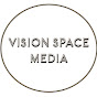 Vision Space Media