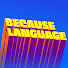 L9KmQMfV57I-channel-avatar-Because Language
