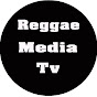 ReggaeMedia Tv