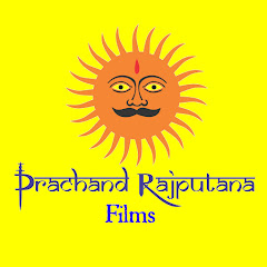 Prachand Rajputana Films channel logo
