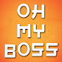 Oh My Boss The Series