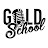 Gold School