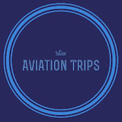 Aviation Trips