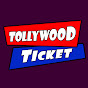 Tollywood Ticket