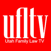 Utah Family Law TV - UFLTV