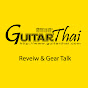 Guitarthai Review