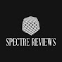 Spectre Reviews