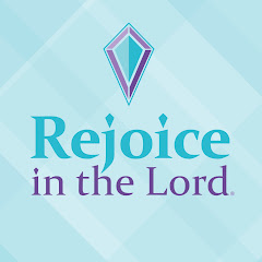 Rejoice in the Lord