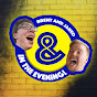 Brent & Jared in the Evening! logo