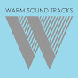 Warm Sound Tracks
