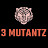 3 mutantz