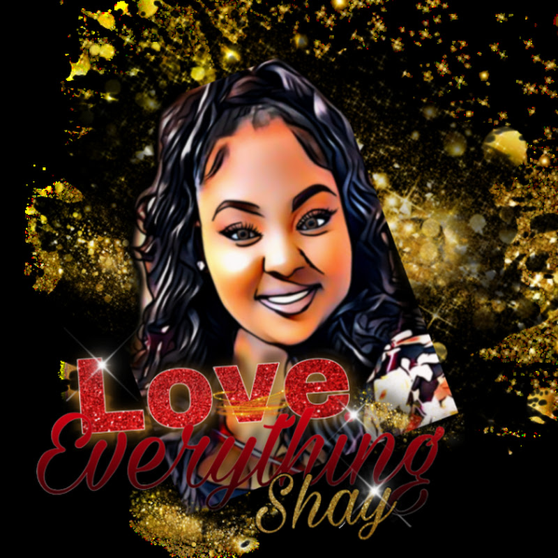 Love Everything Shay