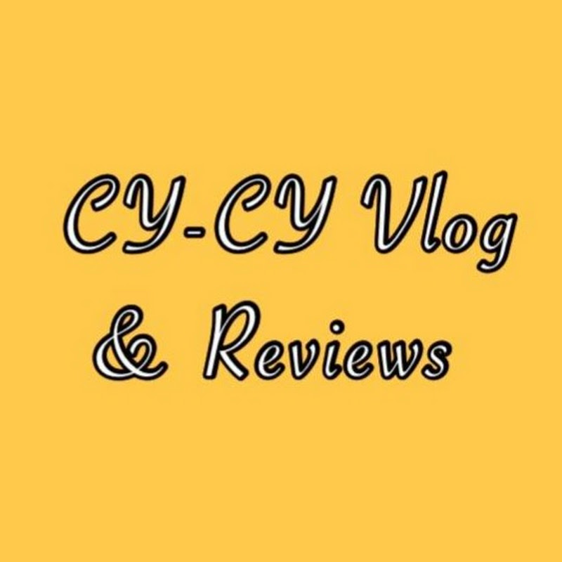 CY-CY Vlog and Reviews