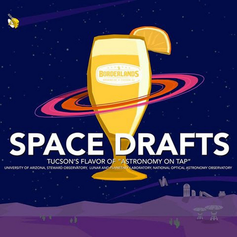 Space Drafts (Astronomy on Tap - Tucson)