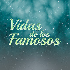 Vidas de los Famosos