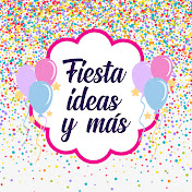 Fiesta Ideas y Más