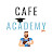 Cafe Academy