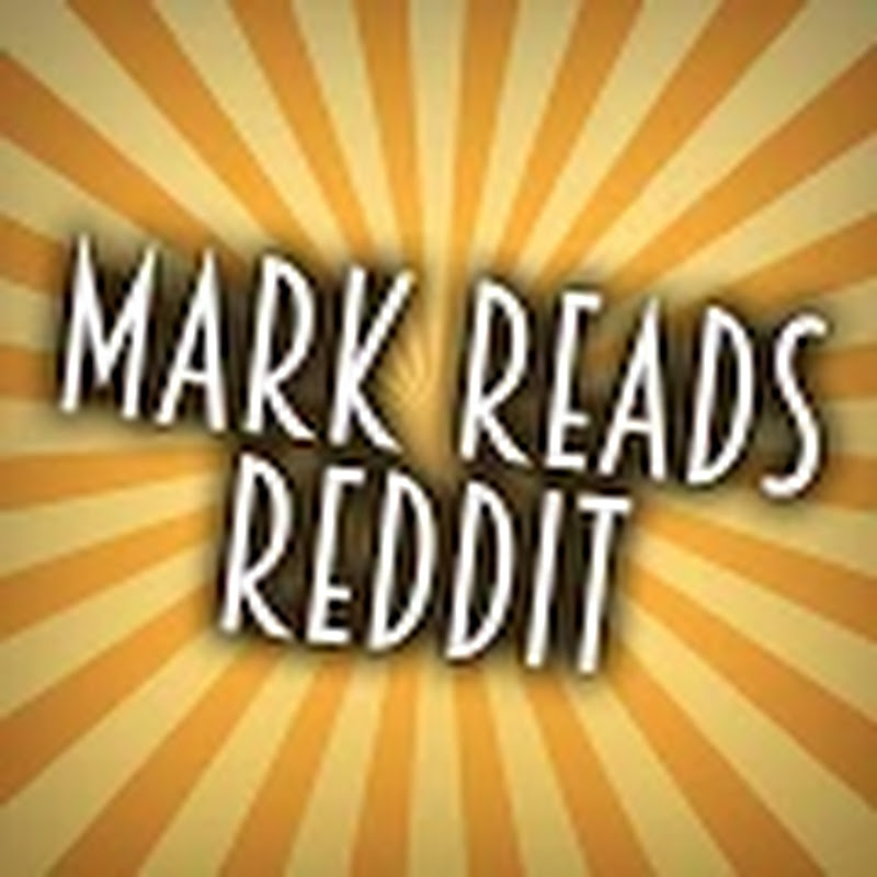 MarkReadsReddit