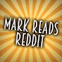 MarkReadsReddit