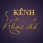 Kênh Nhạc Chế