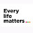 Every Life Matters