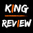 King Review