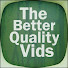 8yCXbhovR68-channel-avatar-TheBetterQualityVids
