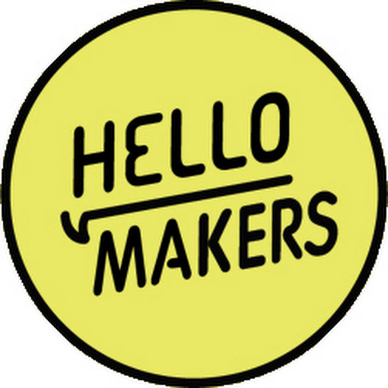 헬로우 메이커스 / HelloMakers