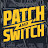 Patch And Switch