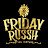 FRIDAY RUSSH MOTION PICTURES