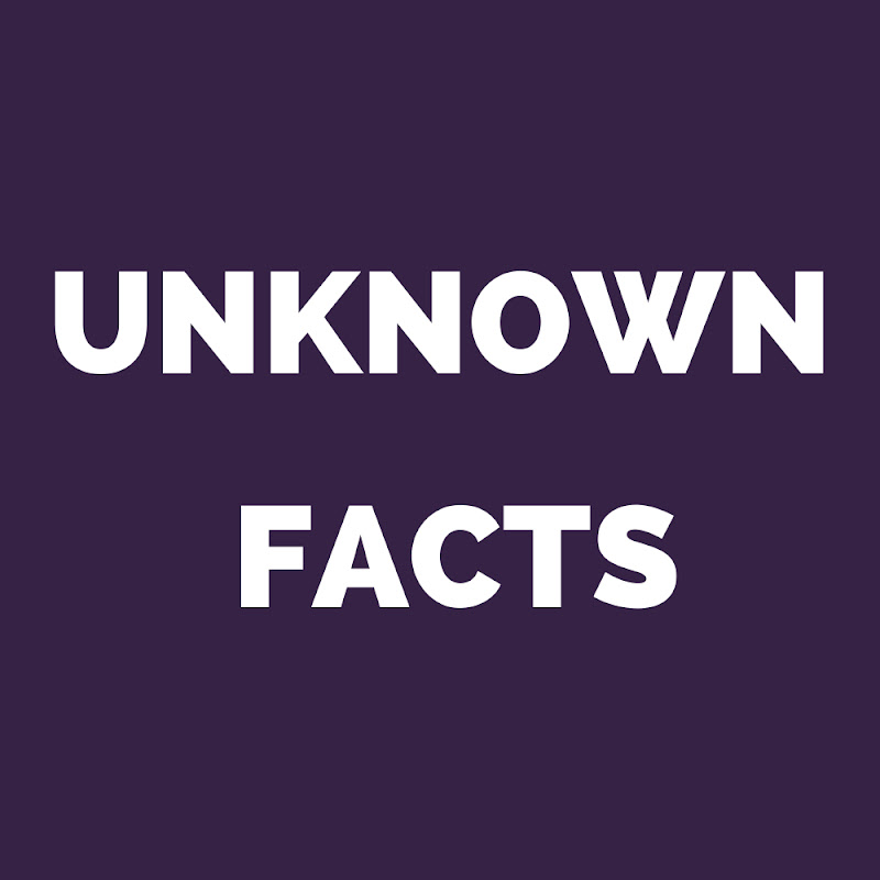 Unknown Facts