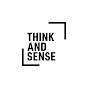 THINK AND SENSE