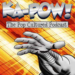 Ka-Pow The Pop Cultured Podcast